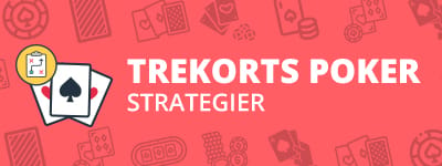 Strategi for trekorts poker