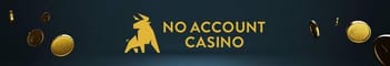 No Account Casino